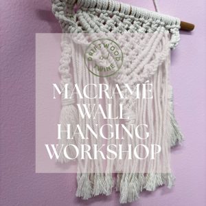 Macramé Wall Hanging Workshop withDriftwood & Twine