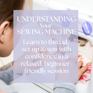 Understanding Your Sewing Machine